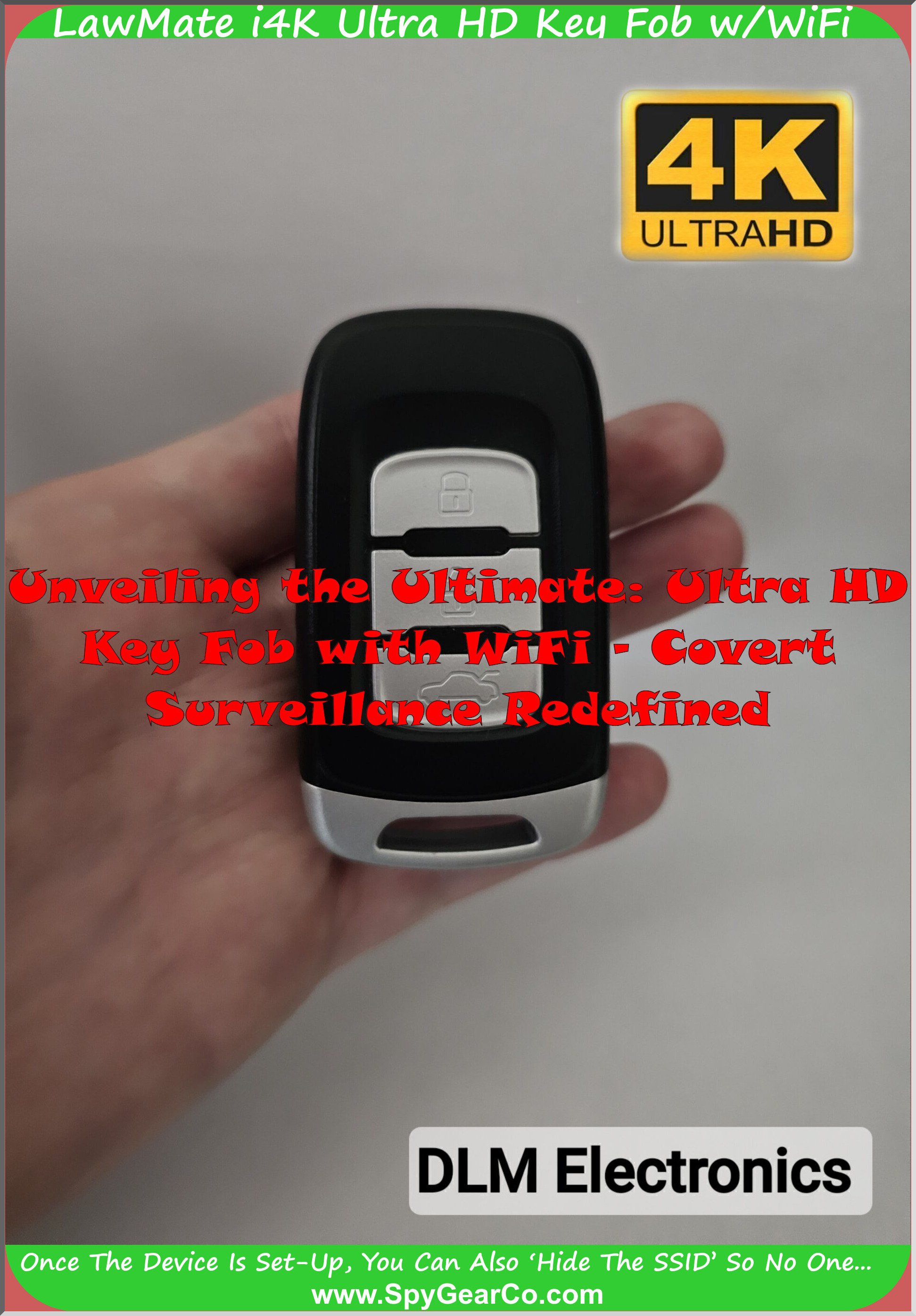 LawMate i4K Ultra HD Key Fob w/WiFi